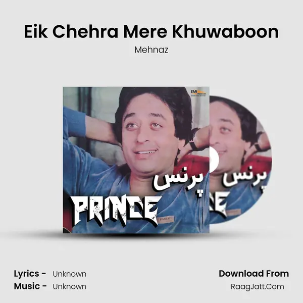 Eik Chehra Mere Khuwaboon mp3 song