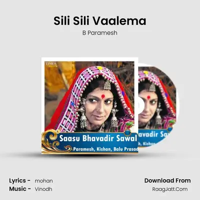 Sili Sili Vaalema MP3 Song by B Paramesh Cover