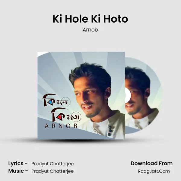 Ki Hole Ki Hoto mp3 song