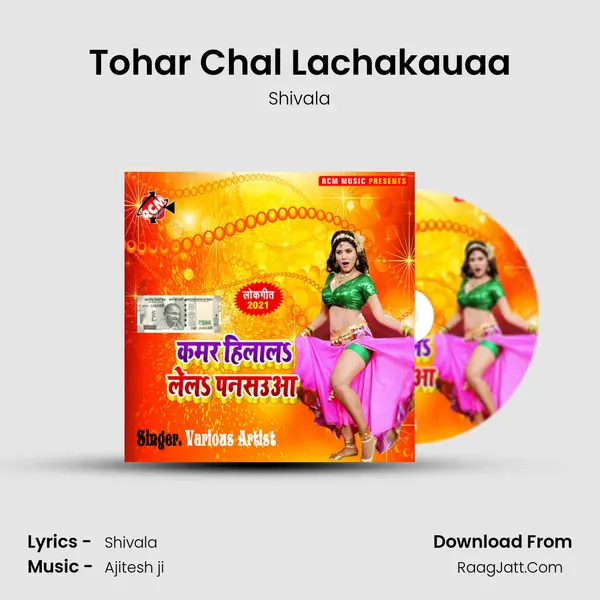 Tohar Chal Lachakauaa MP3 Song by Shivala Cover