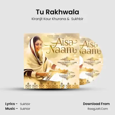 Tu Rakhwala mp3 song