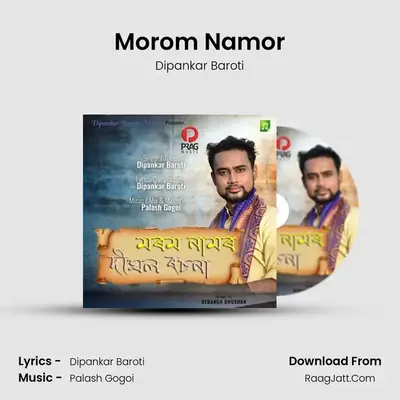 Morom Namor MP3 Song by Dipankar Baroti Cover