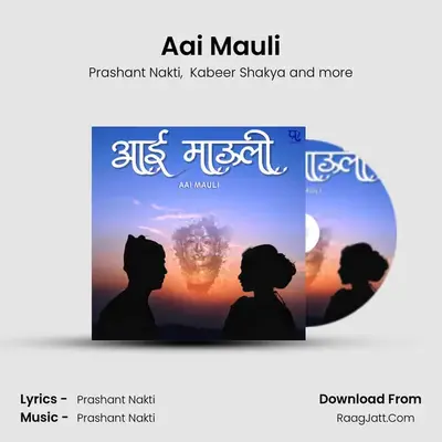 Aai Mauli MP3 Song by Prashant Nakti Cover
