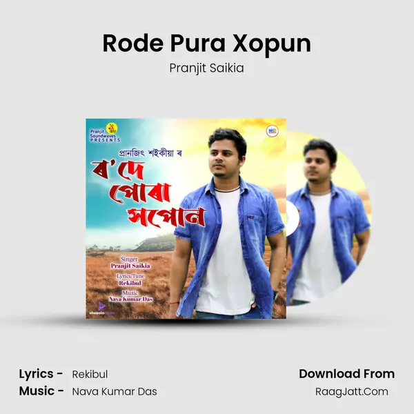 Rode Pura Xopun MP3 Song by Pranjit Saikia Cover