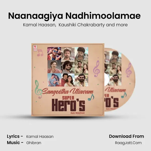 Naanaagiya Nadhimoolamae (From Vishwaroopam Ii) mp3 song