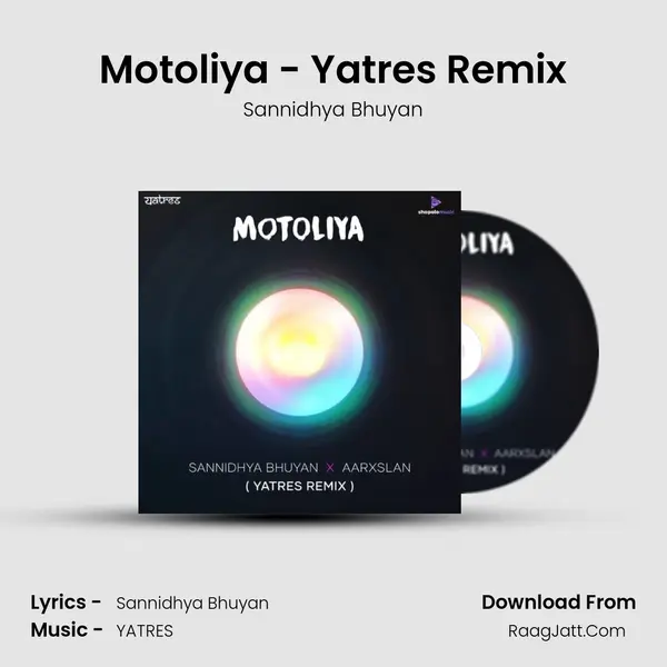 Motoliya - Yatres Remix MP3 Song by Sannidhya Bhuyan Cover