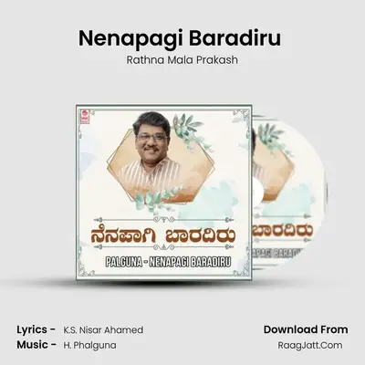 Nenapagi Baradiru (From 