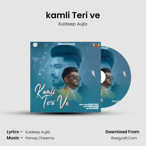 kamli Teri ve - 
