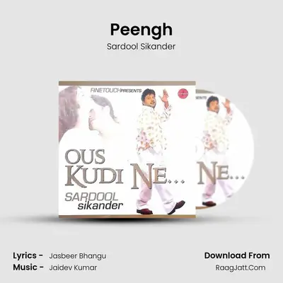Peengh MP3 Song by Sardool Sikander Cover
