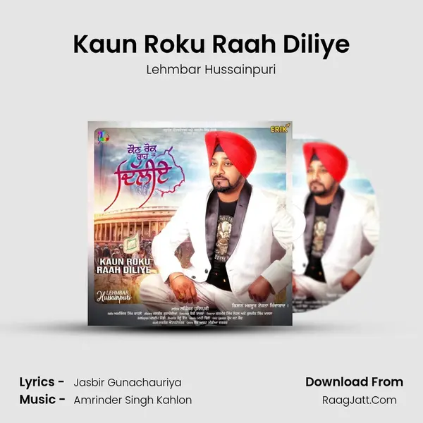 Kaun Roku Raah Diliye - 