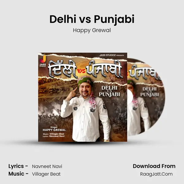 Delhi vs Punjabi - Happy Grewal