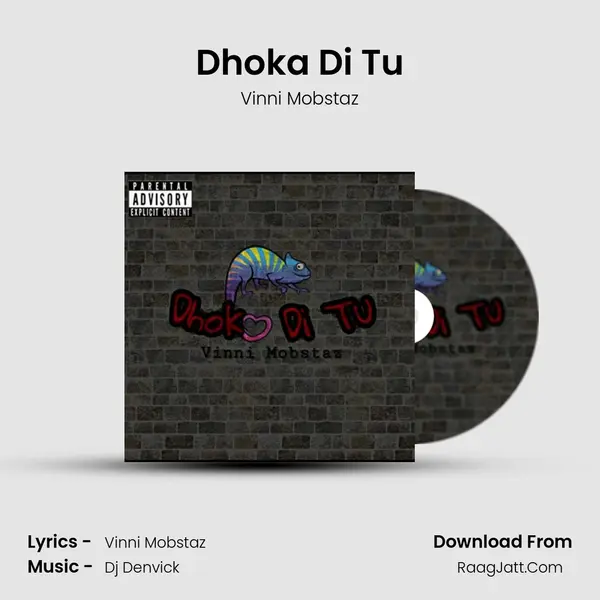 Dhoka Di Tu MP3 Song by Vinni Mobstaz Cover