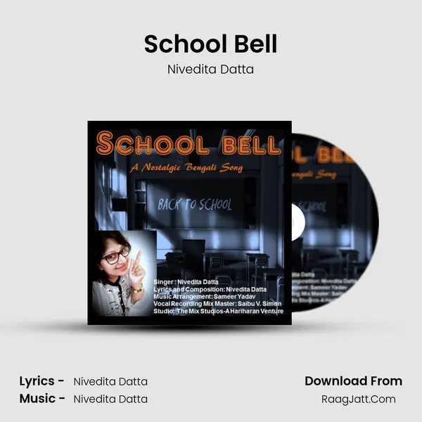 School Bell MP3 Song by Nivedita Datta Cover