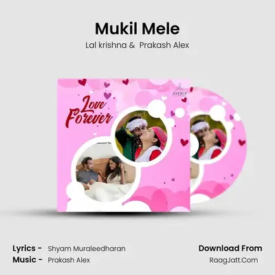 Mukil Mele MP3 Song by Lal krishna Cover