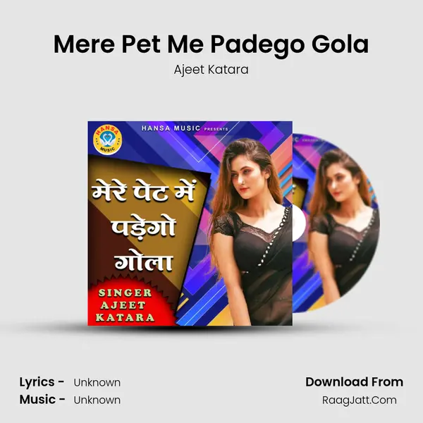 Mere Pet Me Padego Gola - Single - 