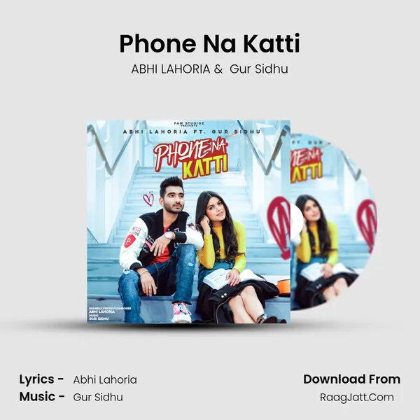 Phone Na Katti MP3 Song by ABHI LAHORIA Cover