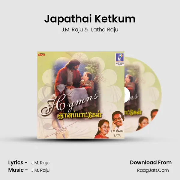 Japathai Ketkum MP3 Song by J.M. Raju Cover