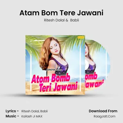 Atam Bom Tere Jawani Cover