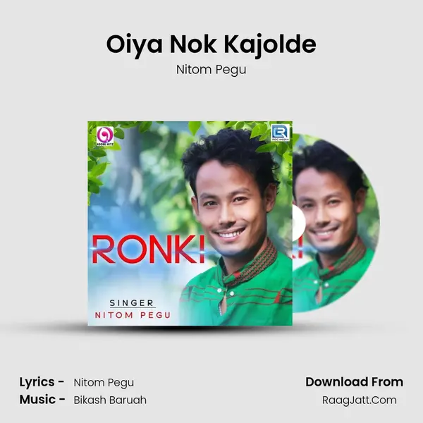 Oiya Nok Kajolde MP3 Song by Nitom Pegu Cover
