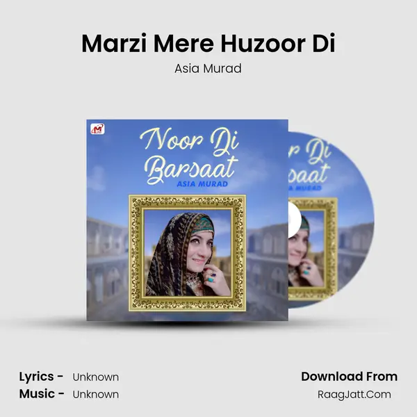 Marzi Mere Huzoor Di mp3 song