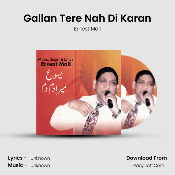 Gallan Tere Nah Di Karan MP3 Song by Ernest Mall Cover