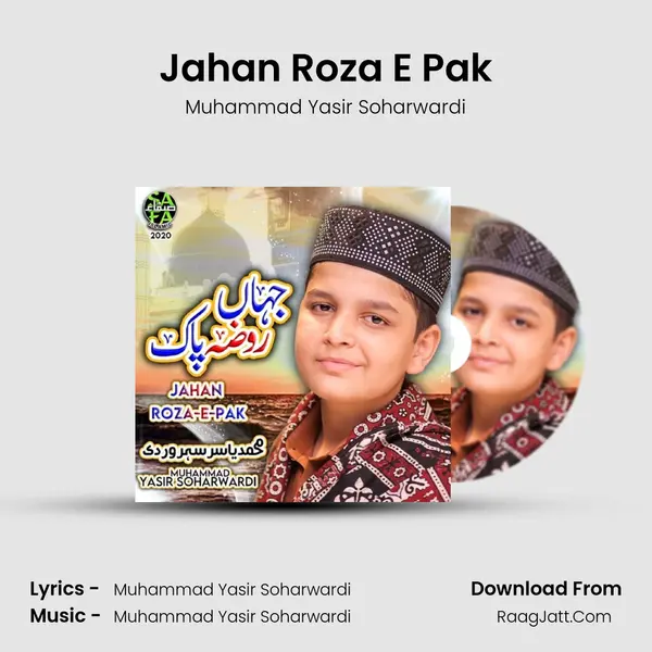 Jahan Roza E Pak MP3 Song by Muhammad Yasir Soharwardi Cover