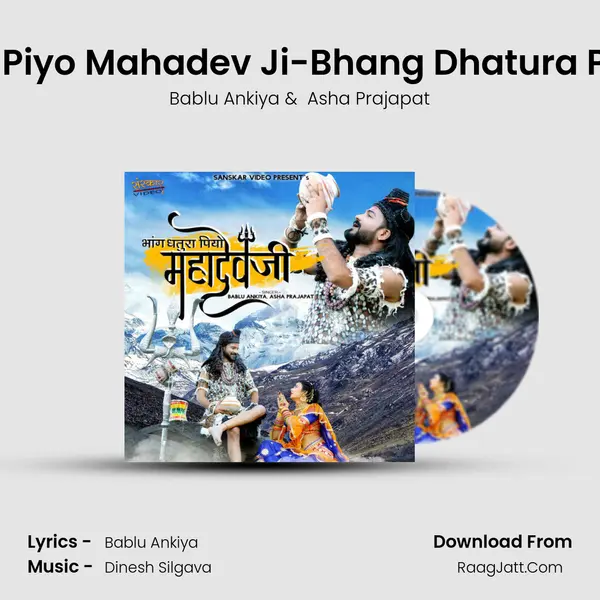 Bhang Dhatura Piyo Mahadev Ji-Bhang Dhatura Piyo Mahadev Ji MP3 Song by Bablu Ankiya Cover