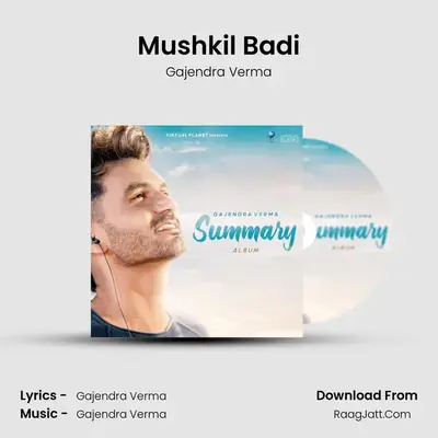 Mushkil Badi mp3 song