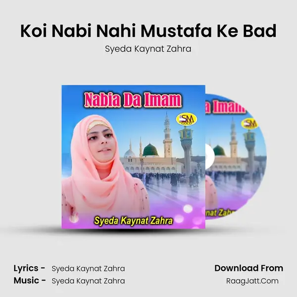 Koi Nabi Nahi Mustafa Ke Bad MP3 Song by Syeda Kaynat Zahra Cover