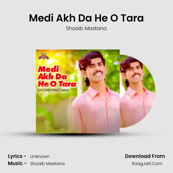 Medi Akh Da He O Tara MP3 Song by Shoaib Mastana Cover