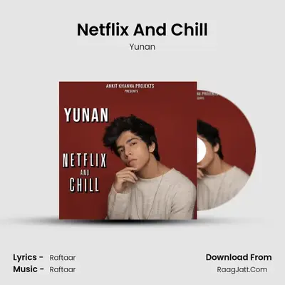 Netflix And Chill mp3 song