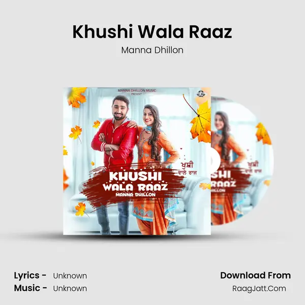 Khushi Wala Raaz MP3 Song by Manna Dhillon Cover