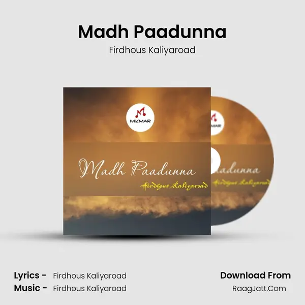 Madh Paadunna - Firdhous Kaliyaroad