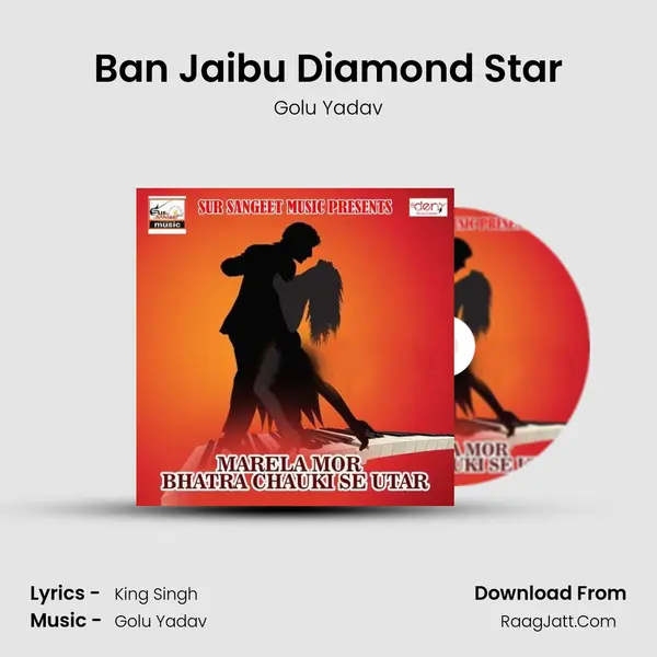 Ban Jaibu Diamond Star MP3 Song by Golu Yadav Cover