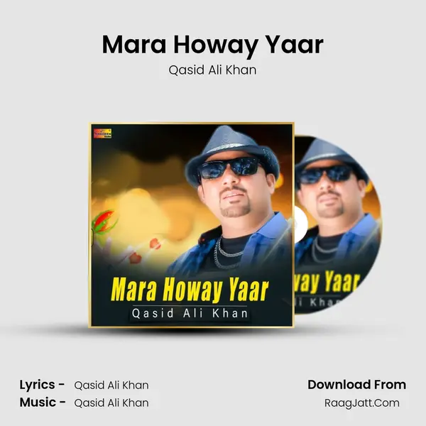 Mara Howay Yaar MP3 Song by Qasid Ali Khan Cover
