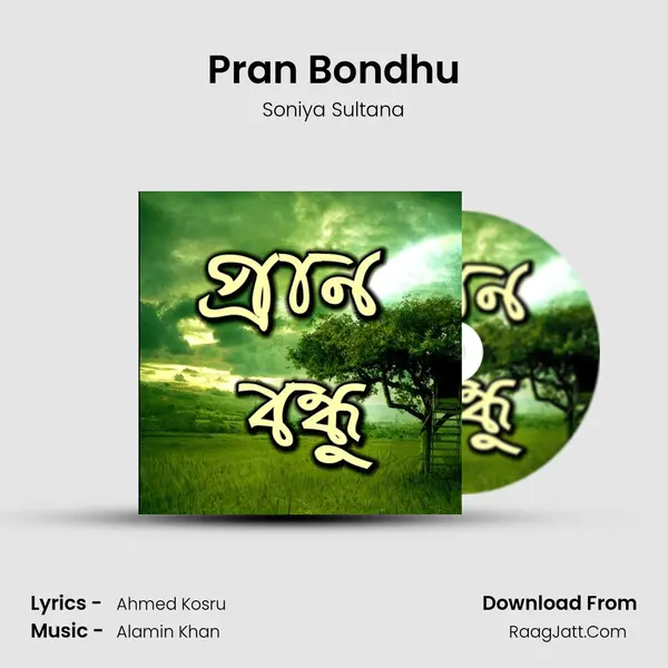 Pran Bondhu MP3 Song by Soniya Sultana Cover