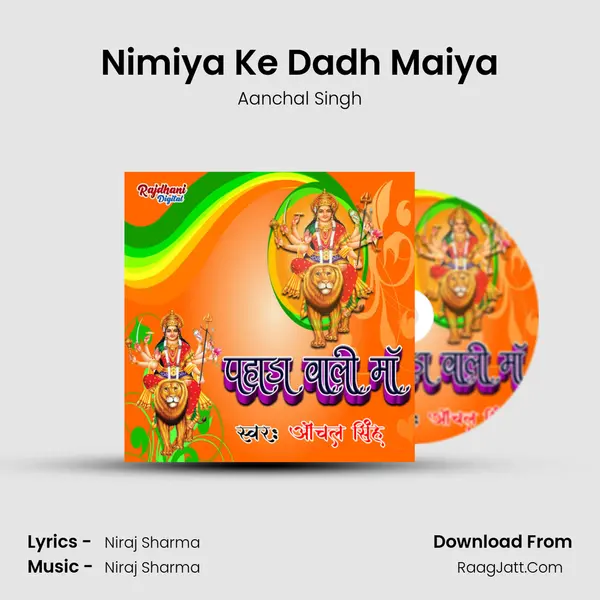 Nimiya Ke Dadh Maiya mp3 song