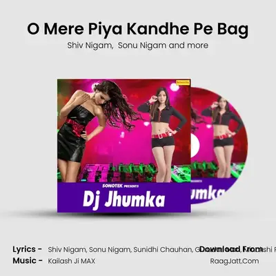 O Mere Piya Kandhe Pe Bag Cover