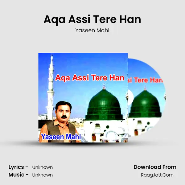 Aqa Assi Tere Han MP3 Song by Yaseen Mahi Cover