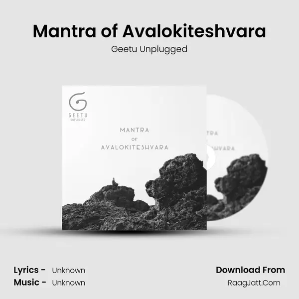 Mantra of Avalokiteshvara MP3 Song by Geetu Unplugged Cover
