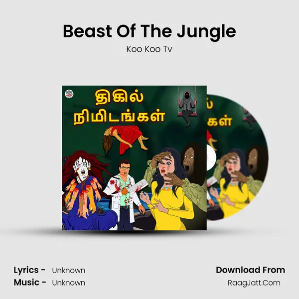 Beast Of The Jungle MP3 Song by Koo Koo Tv Cover