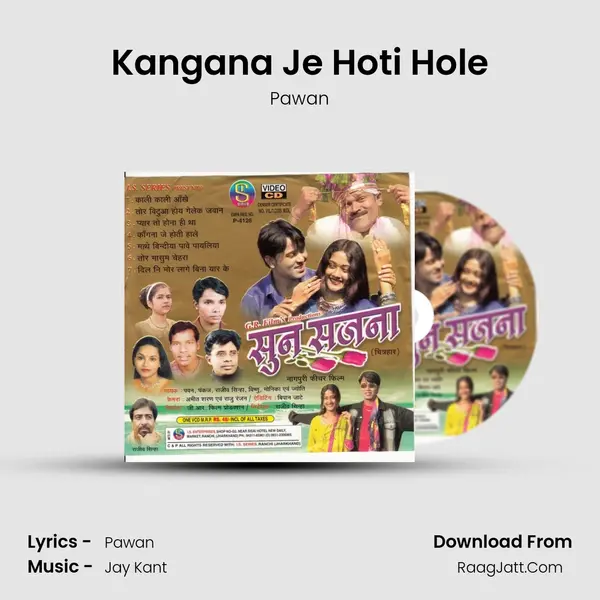 Kangana Je Hoti Hole MP3 Song by Pawan Cover