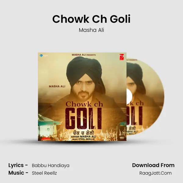 Chowk Ch Goli - Masha Ali