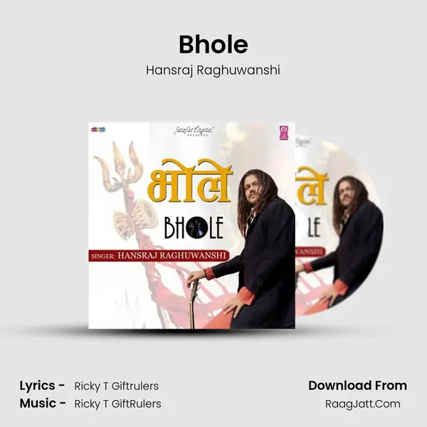 Bhole MP3 Song by Hansraj Raghuwanshi Cover
