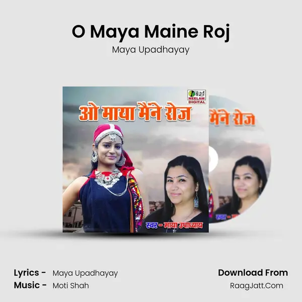 O Maya Maine Roj mp3 song