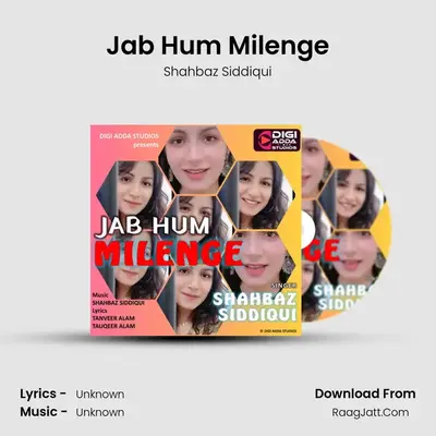 Jab Hum Milenge MP3 Song by Shahbaz Siddiqui Cover