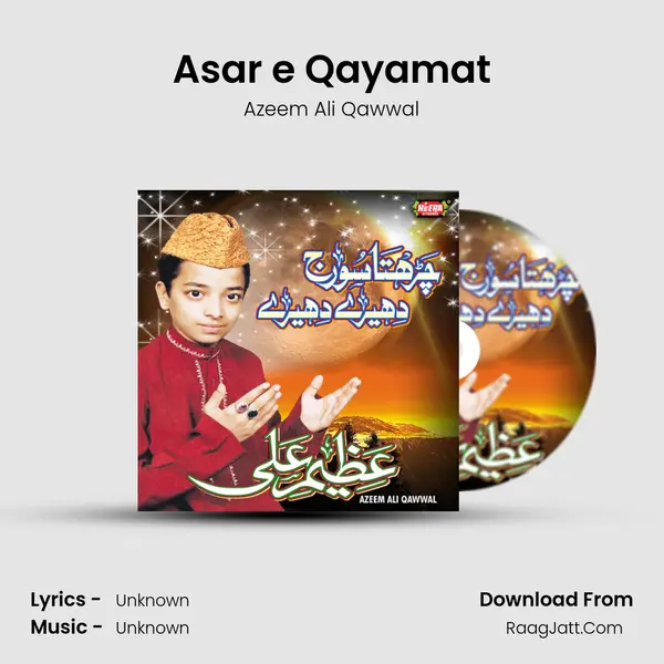Asar e Qayamat MP3 Song by Azeem Ali Qawwal Cover