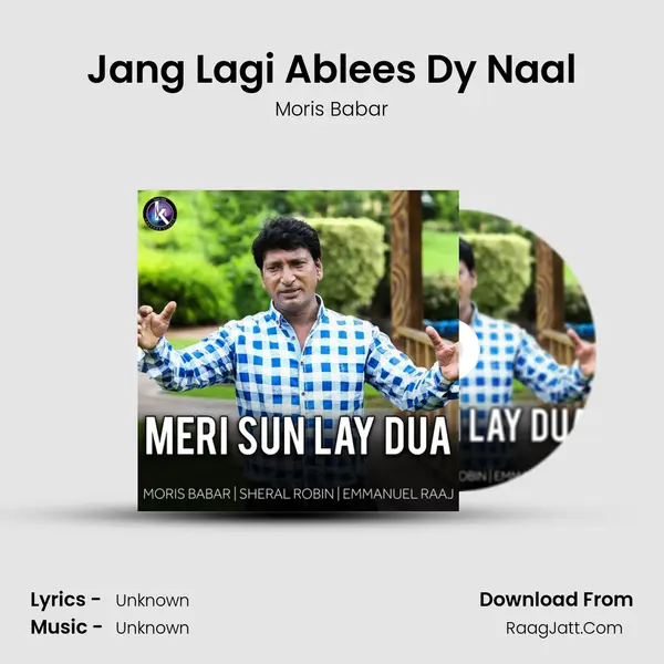 Jang Lagi Ablees Dy Naal MP3 Song by Moris Babar Cover