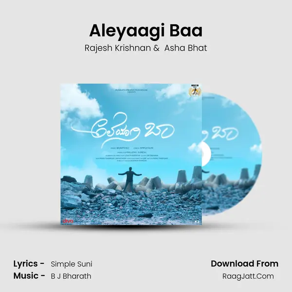 Aleyaagi Baa - Rajesh Krishnan