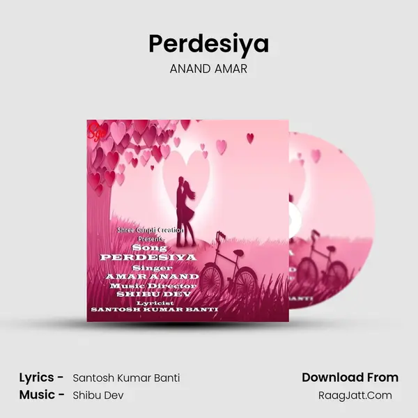 Perdesiya MP3 Song by ANAND AMAR Cover